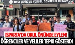 Isparta’da Okul Önünde Eylem! Öğrenciler ve Veliler Tepki Gösterdi