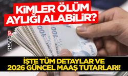 Kimler Ölüm (Dul/Yetim) Aylığı Alabilir?
