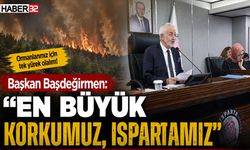 Başkan Başdeğirmen: “En Büyük Korkumuz, Ispartamız”