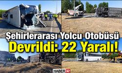 Şehirlerarası Yolcu Otobüsü Devrildi: 22 Yaralı!