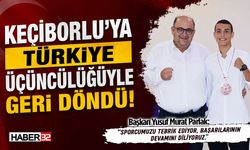 Keçiborlu'ya Türkiye Üçüncülüğüyle Döndü!