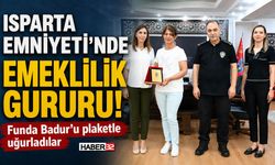 Isparta Emniyeti'nde Emeklilik Gururu!