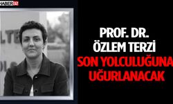 Prof. Dr. Özlem Terzi Son Yolculuğuna Uğurlanacak