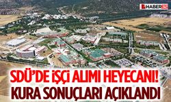 SDÜ’de İşçi Alımı Heyecanı! Kura Sonuçları Açıklandı