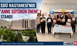 SDÜ Hastanesi'nde 'Anne Sütünün Önemi' Standı