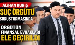 "Alihan Kuriş Suç Örgütü" Soruşturmasında Örgütün Finansal Evrakları Ele Geçirildi