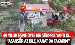 49 Yıllık Eşine Öyle Bir Sürpriz Yaptı Ki… “Asansör Az Bile, Kanat da Takarım”