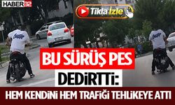 Bu Sürüş Pes Dedirtti: Hem Kendini Hem Trafiği Tehlikeye Attı