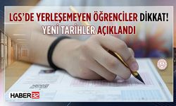 LGS’de Yerleşemeyen Öğrenciler Dikkat! Yeni Tarihler Açıklandı