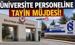 Üniversite Personeline Tayin Müjdesi!