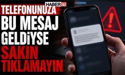 Telefonunuza Bu Mesaj Geldiyse Sakın Tıklamayın