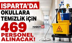 Isparta'da Okullara 469 Temizlik Personeli!