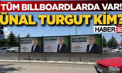 Tüm Billboardlarda Var! Ünal Turgut Kim?