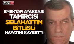 Emektar Ayakkabı Tamircisi Selahattin Bitlisli Hayatını Kaybetti