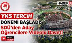 SDÜ'den Öğrenci Adaylarına Videolu Davet!