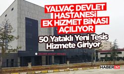 50 Yataklı Yeni Tesis Hizmete Giriyor
