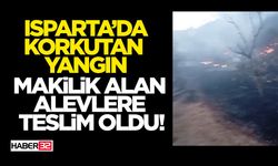 Isparta’da Korkutan Yangın: Yakaören’de Makilik Alan Alevlere Teslim Oldu!