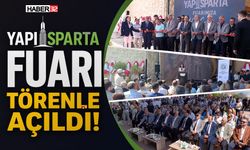 YAPISPARTA Fuarı Törenle Açıldı