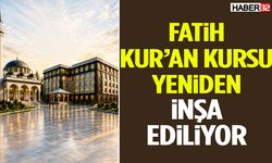 Fatih Kur’an Kursu Yeniden İnşa Ediliyor
