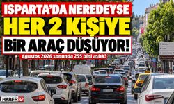 255 Bini Aştık! Isparta'da Her 2 Kişiye - 1 Araç Düşüyor!