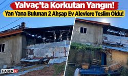 Ahşap Evler Alevlere Teslim Oldu!