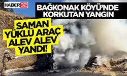 Saman Yüklü Araç Alev Alev Yandı!