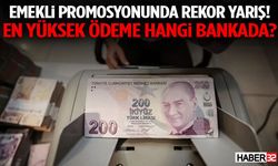 Emekli promosyonunda rekor yarış! En yüksek ödeme hangi bankada?