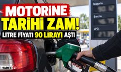 Motorine Tarihi Zam! Litre Fiyatı 90 Lirayı Aştı