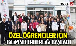 Özel Öğrenciler İçin Bilim Seferberliği Başladı