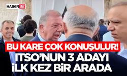 Bu Kare Çok Konuşulur! ITSO’nun 3 Adayı İlk Kez Bir Arada