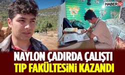Naylon Çadırda Çalıştı, Tıp Fakültesini Kazandı
