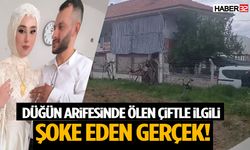 Düğün Arifesinde Ölen Çiftle İlgili Şoke Eden Gerçek!