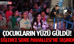 Çocukların Yüzü Güldü! Eğlence Sidre Mahallesi’ne Taşındı