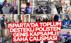 Isparta'da Toplum Destekli Polisten Geniş Kapsamlı Saha Çalışması