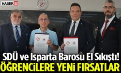 SDÜ ve Isparta Barosu El Sıkıştı! Öğrencilere Yeni Fırsatlar