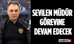 Sevilen Müdür Görevine Devam Edecek