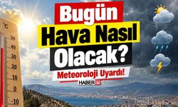 Meteoroloji Uyardı! Isparta’da Bugün Hava Nasıl Olacak?