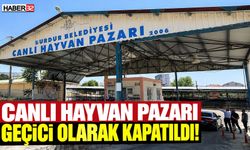 Canlı Hayvan Pazarı Geçici Olarak Kapatıldı!
