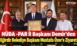 HÜDA -PAR İl Başkanı Demir’den Başkan Özer’e Ziyaret