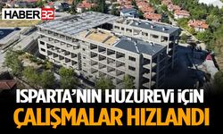 Isparta’nın Huzurevi İçin Çalışmalar Hızlandı