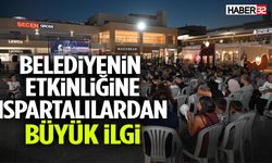 Belediyenin  Etkinliğine Ispartalılardan Büyük İlgi