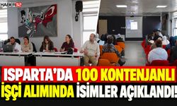 Isparta'da 100 Kontenjanlı İşçi Alımında İsimler Açıklandı!