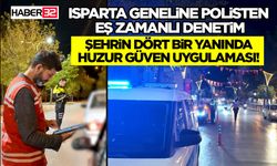 Isparta Geneline Polisten Eş Zamanlı Denetim