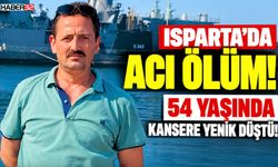54 Yaşında Kansere Yenik Düştü!