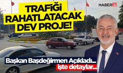Trafiği Rahatlatacak Dev Proje!