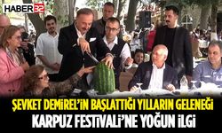 Şevket Demirel’in Başlattığı Yılların Geleneği Karpuz Festivali’ne Yoğun İlgi