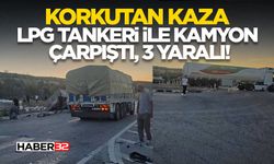 LPG Tankeri İle Kamyon Çarpıştı, 3 Yaralı!