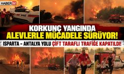 Korkunç Yangında Alevlerle Mücadele Sürüyor!