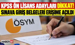 KPSS Ön Lisans Adayları Dikkat! Belgeler Erişime Açıldı