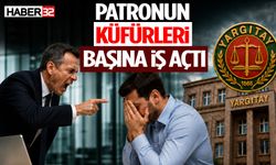 Patronun Küfürleri Başına İş Açtı